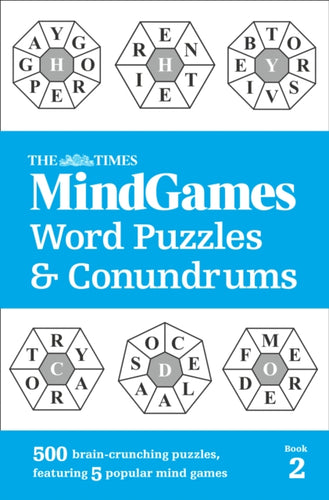 The Times MindGames Word Puzzles and Conundrums Book 2 : 500 Brain-Crunching Puzzles, Featuring 5 Popular Mind Games-9780008251031
