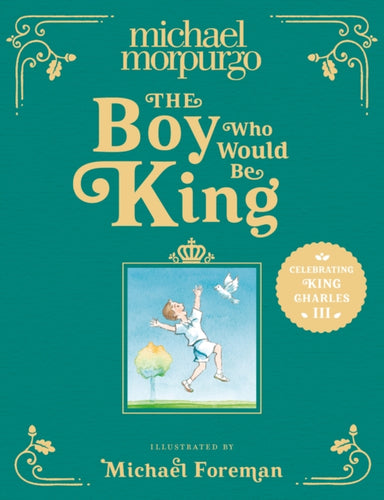 The Boy Who Would Be King-9780008615406