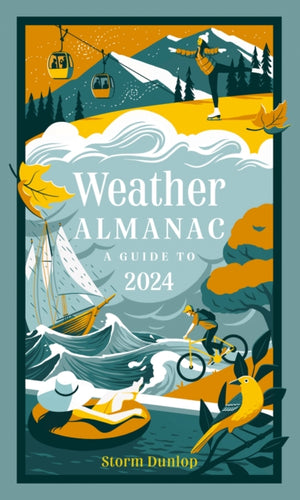 Weather Almanac 2024 : The Perfect Gift for Nature Lovers and Weather Watchers-9780008617950
