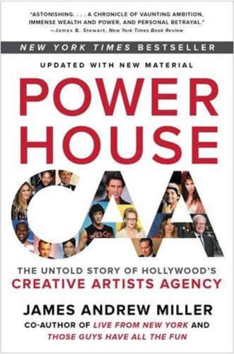 Powerhouse : The Untold Story of Hollywood's Creative Artists Agency-9780062441386