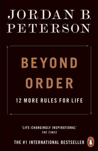 Beyond Order : 12 More Rules for Life-9780141991191