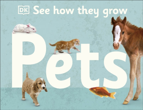 See How They Grow Pets-9780241470091