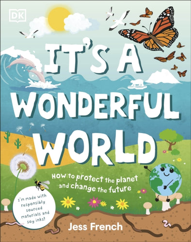 It's a Wonderful World : How to Protect the Planet and Change the Future-9780241533543