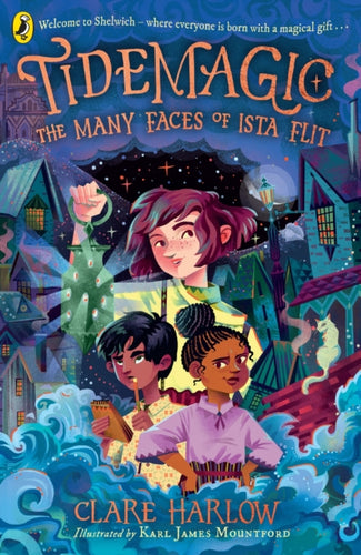 Tidemagic: The Many Faces of Ista Flit-9780241636053