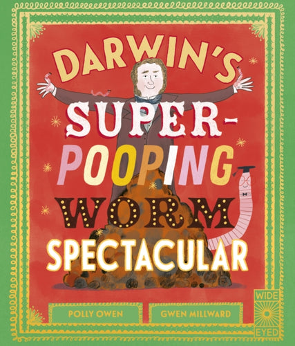 Darwin's Super-Pooping Worm Spectacular-9780711275959