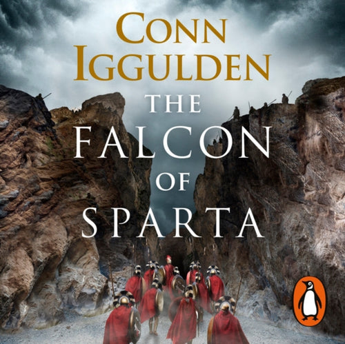 The Falcon of Sparta : The bestselling author of the Emperor and Conqueror series' returns to the Ancient World-9781405937382