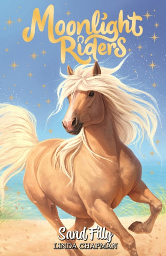 Moonlight Riders: Sand Filly : Book 6-9781408371527