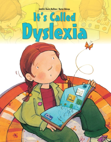 It's Called Dyslexia-9781438089942