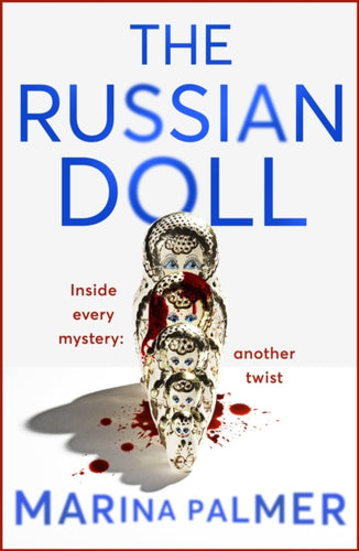 The Russian Doll : The most gripping, addictive and twisty thriller of the year so far-9781473693807