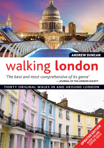 Walking London, Updated Edition : Thirty Original Walks In and Around London-9781504800181