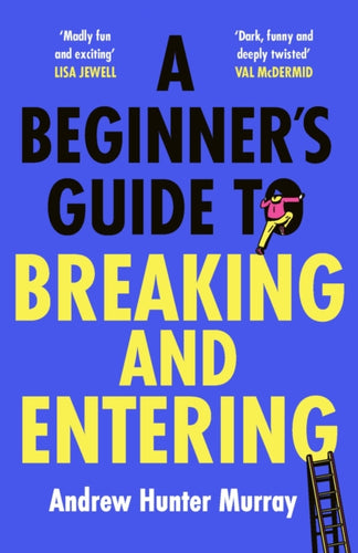 A Beginner’s Guide to Breaking and Entering-9781529152807