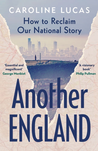 Another England : How to Reclaim Our National Story-9781529153064