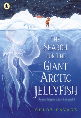 The Search for the Giant Arctic Jellyfish-9781529512878