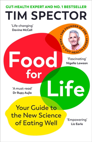 Food for Life : Your Guide to the New Science of Eating Well from the #1 Sunday Times bestseller-9781529919660