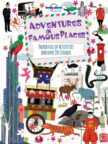 Adventures in Famous Places : Packed Full of Activities and Over 250 Stickers-9781743607794