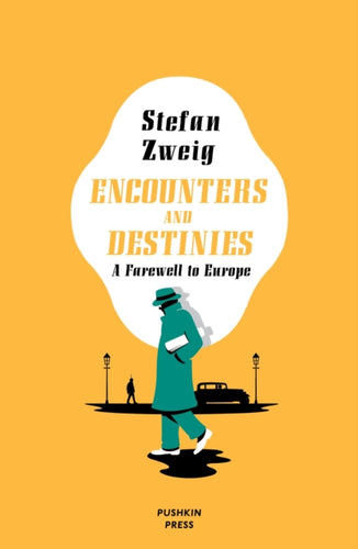 Encounters and Destinies : A Farewell to Europe-9781782273462