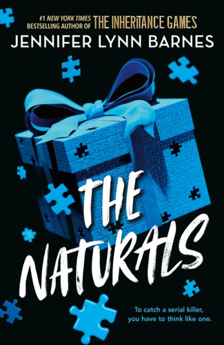 The Naturals: The Naturals : Book 1 Cold cases get hot in this unputdownable mystery from the author of The Inheritance Games-9781786542212
