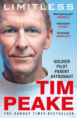Limitless: The Autobiography : The bestselling story of Britain’s inspirational astronaut-9781787465961
