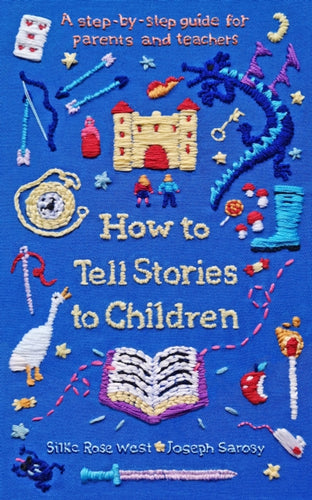How to Tell Stories to Children : A step-by-step guide for parents and teachers-9781788167192