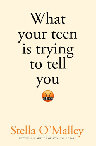 What Your Teen is Trying to Tell You-9781800752542