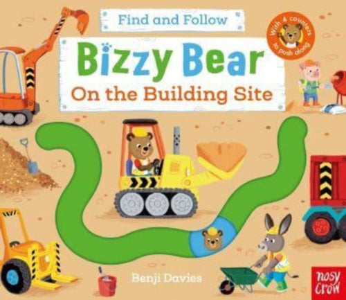 Bizzy Bear: Find and Follow On the Building Site-9781839947643