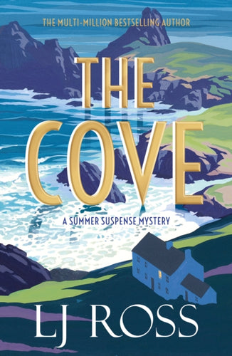 The Cove : A Summer Suspense Mystery-9781912310913