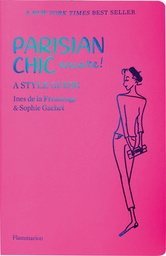 Parisian Chic Encore : A Style Guide-9782080204127