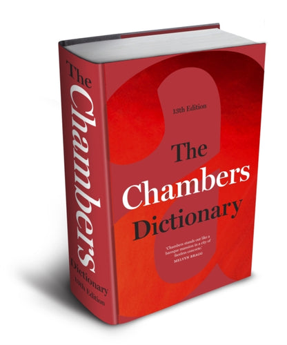 The Chambers Dictionary (13th Edition) : The English dictionary of choice for writers, crossword setters and word lovers-9781473602250