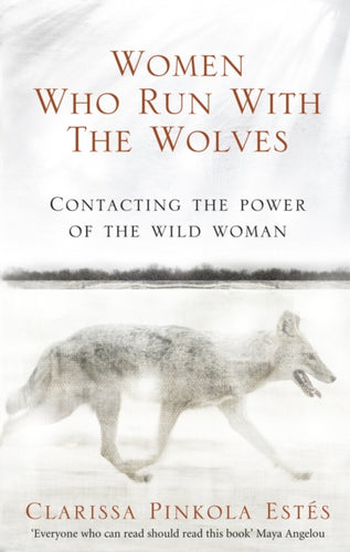 Women Who Run With The Wolves-9781846041099