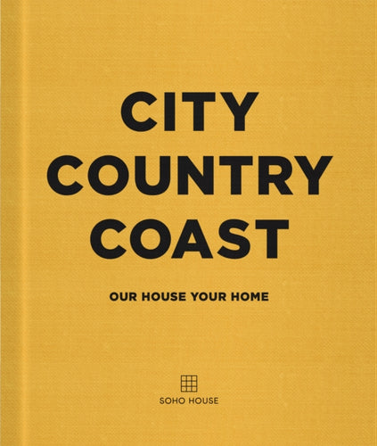 City Country Coast : Our House Your Home-9781848095342