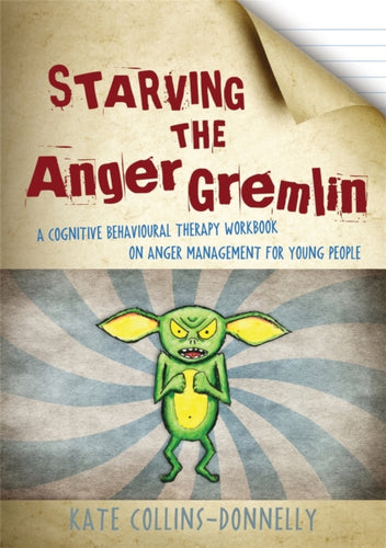 Starving The Anger Gremlin-9781849052863