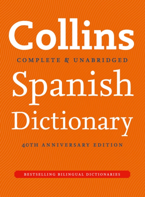 Collins Spanish Dictionary 40th Anniversary Edition-9780007382385