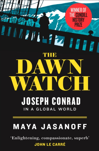 The Dawn Watch : Joseph Conrad in a Global World-9780007553723