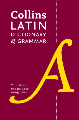 Latin Dictionary and Grammar : Your All-in-One Guide to Latin-9780008167677