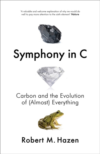 Symphony in C : Carbon and the Evolution of (Almost) Everything-9780008292416