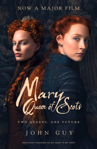 Mary Queen of Scots : Film Tie-in-9780008304904