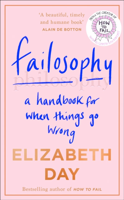 Failosophy : A Handbook for When Things Go Wrong-9780008420383