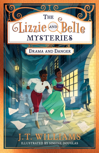 The Lizzie and Belle Mysteries: Drama and Danger : Book 1-9780008485252