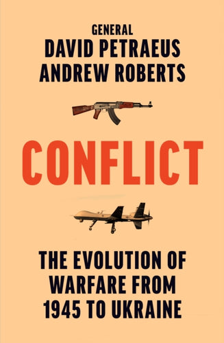 Conflict : The Evolution of Warfare from 1945 to Ukraine-9780008567972