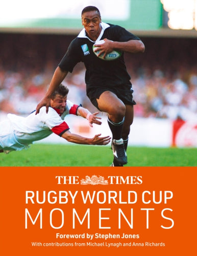 The Times Rugby World Cup Moments : The Perfect Gift for Rugby Fans with 100 Iconic Images and Articles-9780008587864