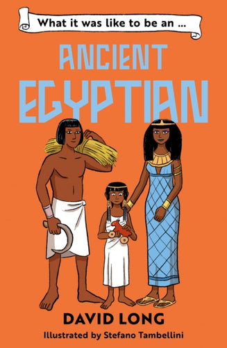 What it was like to be an Ancient Egyptian : Book 4-9780008700539