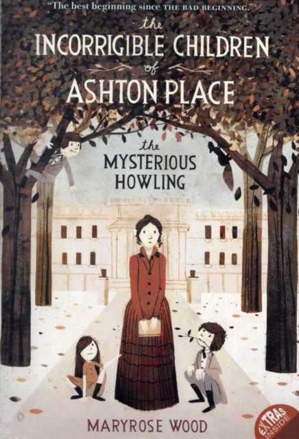 The Incorrigible Children of Ashton Place: Book I : The Mysterious Howling-9780061791109