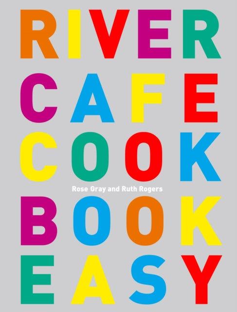 River Cafe Cook Book Easy-9780091925321