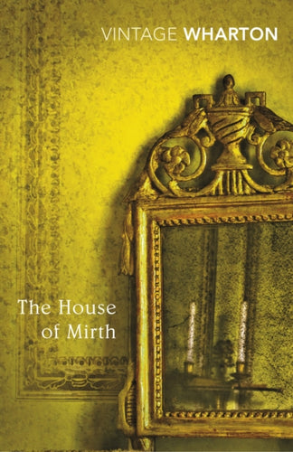 The House of Mirth-9780099540762