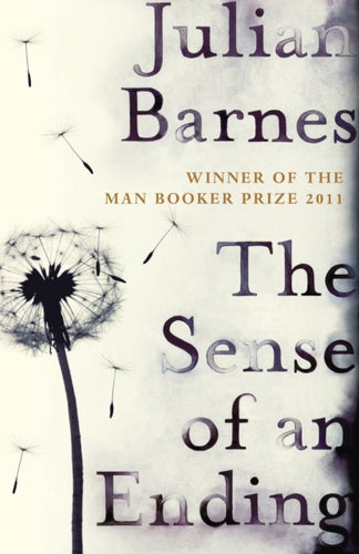 The Sense of an Ending : The classic Booker Prize-winning novel-9780099564973