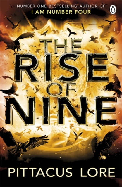 The Rise of Nine : Lorien Legacies Book 3-9780141047867