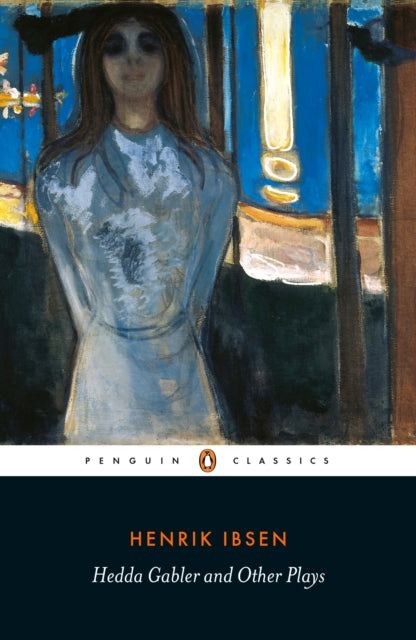 Hedda Gabler and Other Plays-9780141194578