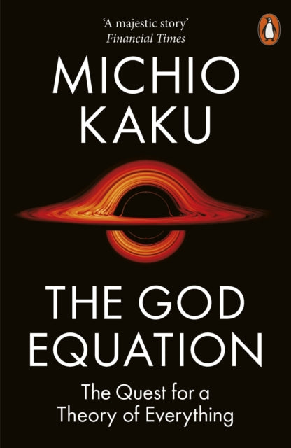 The God Equation : The Quest for a Theory of Everything-9780141995199