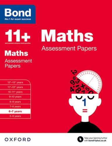 Bond 11+: Maths: Assessment Papers : 6-7 years-9780192740113