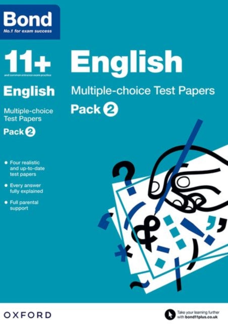 Bond 11+: English: Multiple-choice Test Papers: Ready for the 2024 exam: For 11+ GL assessment and Entrance Exams : Pack 2-9780192740847